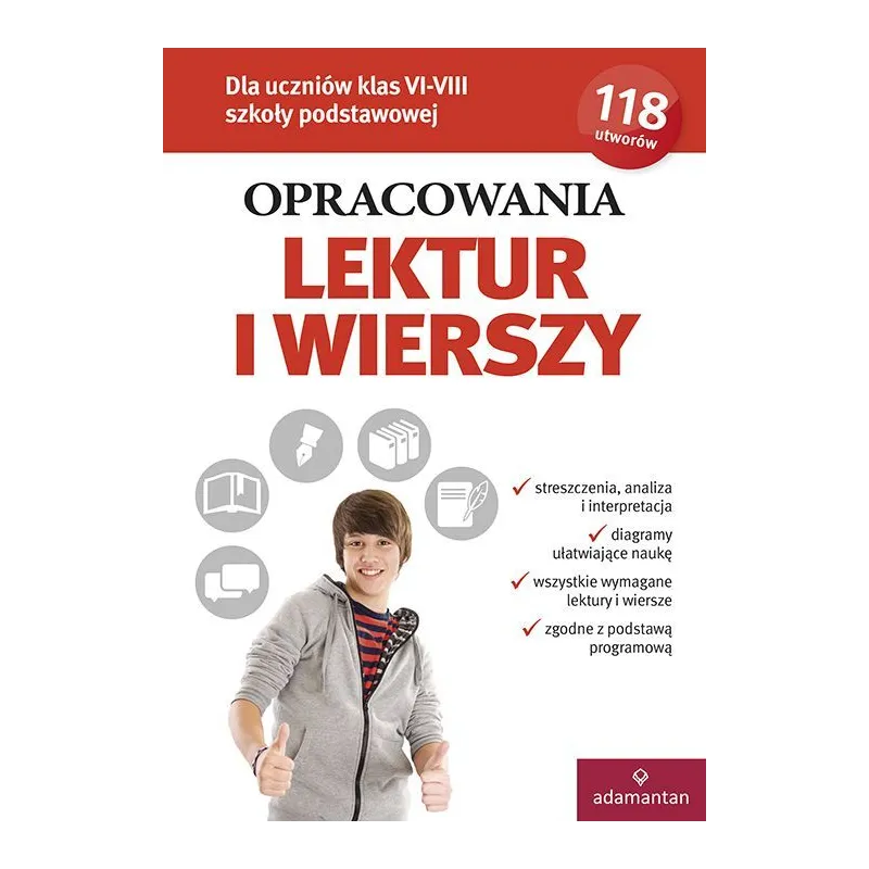 OPRACOWANIA LEKTUR I WIERSZY DLA KLAS 6-8 SZKOŁY PODSTAWOWEJ - Adamantan OPRACOWANIA LEKTUR I WIERSZY DLA KLAS 6-8 SZKOŁY PODSTAWOWEJ - Adamantan