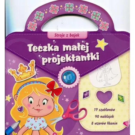 Stroje Z Bajek. Teczka Małej Projektantki Stroje Z Bajek. Teczka Małej Projektantki