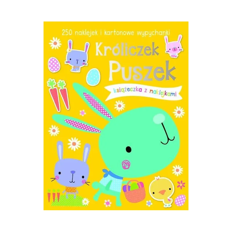 KRÓLICZEK PUSZEK KSIĄŻECZKA Z 250 NAKLEJKAMI 