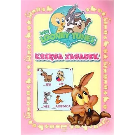 Księga Zagadek Baby Looney Tunes
