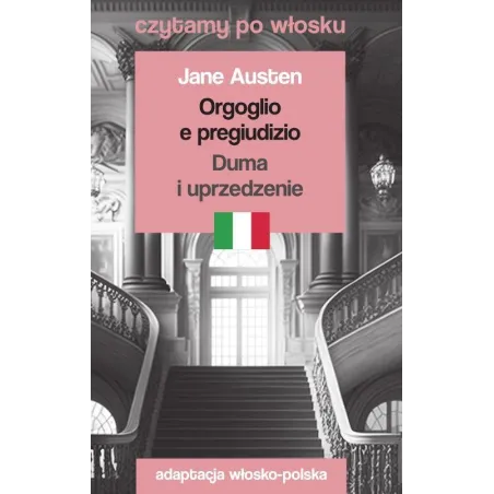 Orgoglio E Pregiudizio / Duma I Uprzedzenie. Czytamy Po Włosku