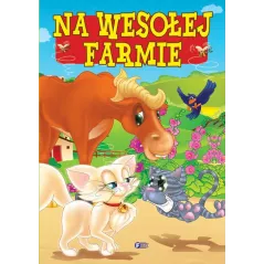 NA WESOŁEJ FARMIE - Fenix