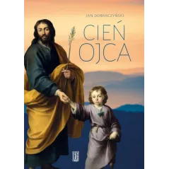 CIEŃ OJCA