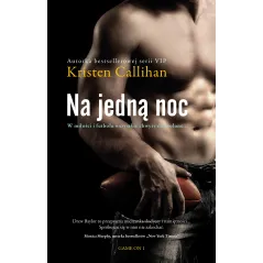 NA JEDNĄ NOC Kristen Callihan - Muza