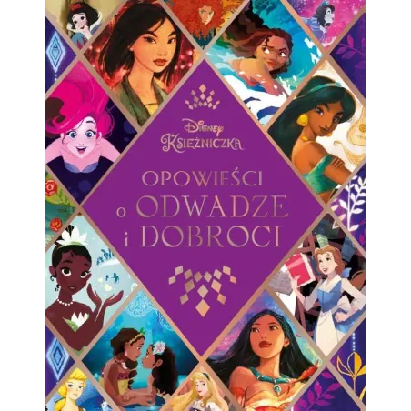 Disney Księżniczka Opowieści O Odwadze I Dobroci