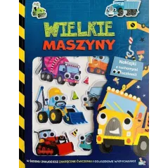 WIELKIE MASZYNY. WYPUKŁE NAKLEJKI Z RUCHOMYMI OCZKAMI