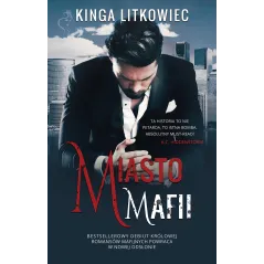 MIASTO MAFII Kinga Litkowiec - Akurat