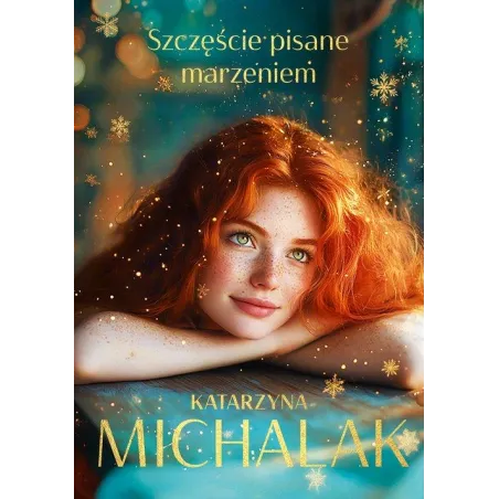 Szczęście Pisane Marzeniem