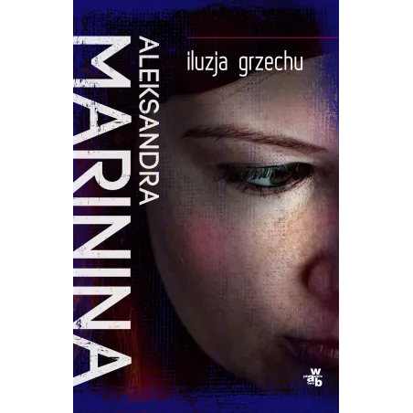 Iluzja Grzechu Aleksandra Marinina Iluzja Grzechu Aleksandra Marinina