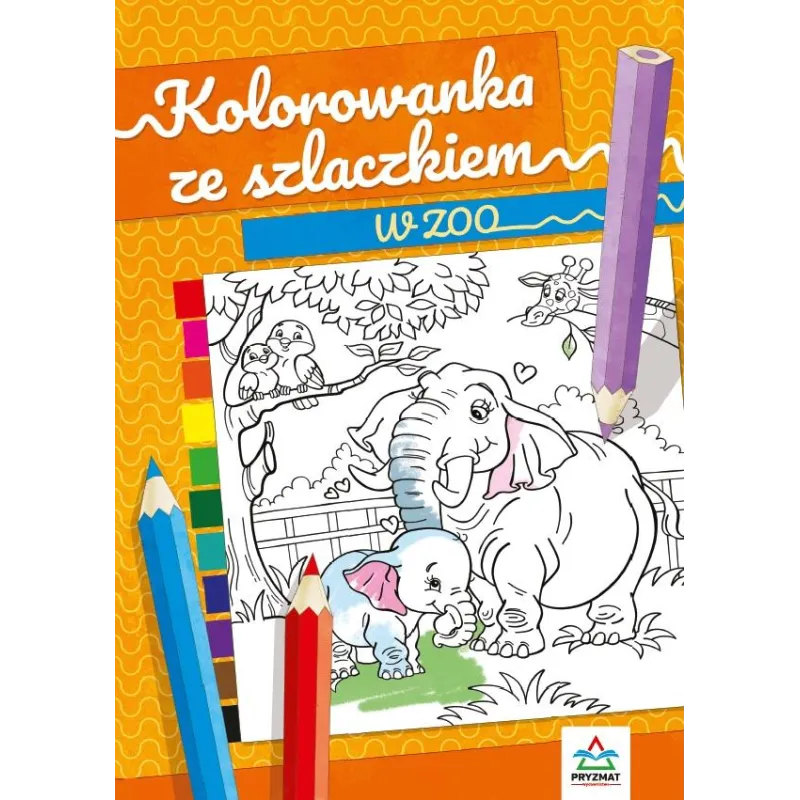 KOLOROWANKA ZE SZLACZKIEM W ZOO Natalia Logvanova - Wydawnictwo Pryzmat
