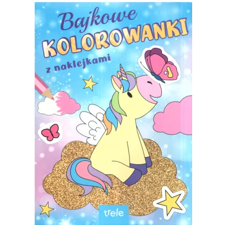 BAJKOWE KOLOROWANKI Z NAKLEJKAMI - Foksal