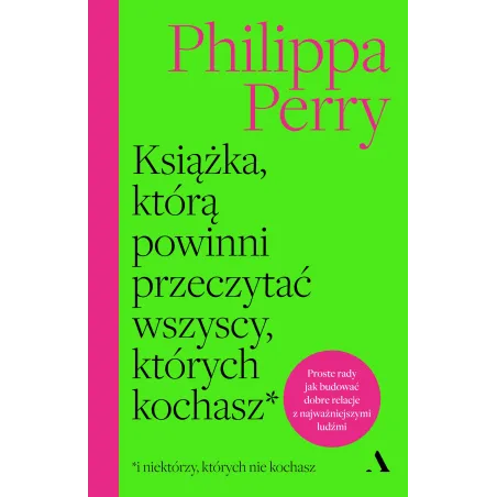Książka Którą Powinni Przeczytać Wszyscy Których Kochasz Książka Którą Powinni Przeczytać Wszyscy Których Kochasz