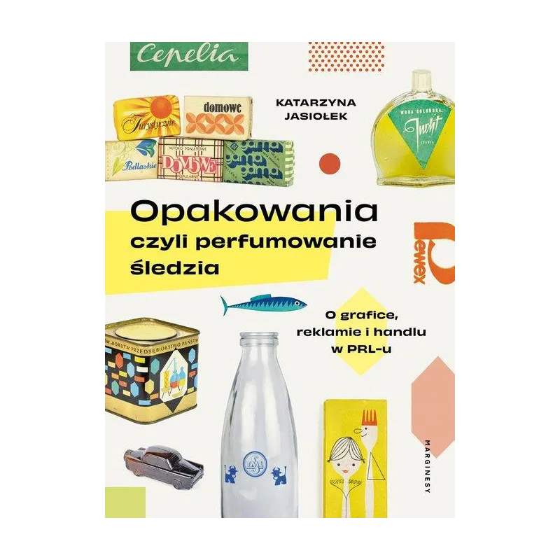 OPAKOWANIA, CZYLI PERFUMOWANIE ŚLEDZIA