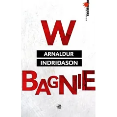 W BAGNIE Arnaldur Indriason - WAB