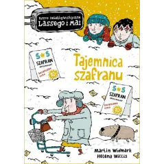 TAJEMNICA SZAFRANU BIURO DETEKTYWISTYCZNE LASSEGO I MAI Martin Widmark - Zakamarki