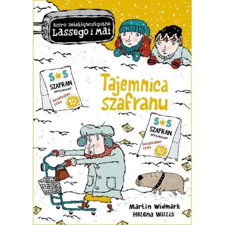 TAJEMNICA SZAFRANU BIURO DETEKTYWISTYCZNE LASSEGO I MAI Martin Widmark - Zakamarki