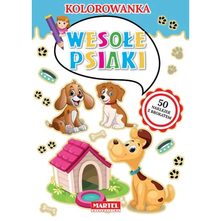 WESOŁE PSIAKI KOLOROWANKA - Martel