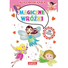 MAGICZNE WRÓŻKI KOLOROWANKA - Martel