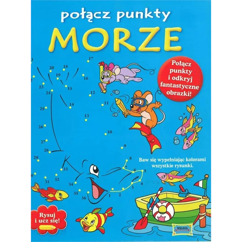MORZE. POŁĄCZ PUNKTY I ODKRYJ FANTASTYCZNE OBRAZKI - Welpol Adventure