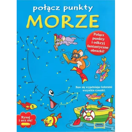 Morze. Połącz Punkty I Odkryj Fantastyczne Obrazki