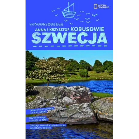 Szwecja. Mali Podróżnicy W Wielkim Świecie Szwecja. Mali Podróżnicy W Wielkim Świecie