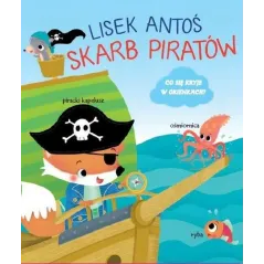 LISEK ANTOŚ. SKARB PIRATÓW. CO SIĘ KRYJE W OKIENKACH? - Yoyo Books