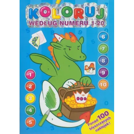 KOLORUJ WEDŁUG NUMERU 1-20. KOLOROWANKA Z NAKLEJKAMI