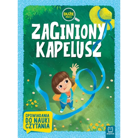 Zaginiony Kapelusz Duże Litery Opowiadania Do Nauki Czytania Zaginiony Kapelusz Duże Litery Opowiadania Do Nauki Czytania