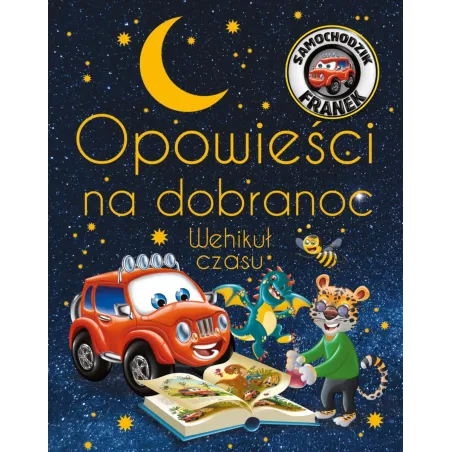 Wehikuł Czasu. Opowieści Na Dobranoc. Samochodzik Franek Wehikuł Czasu. Opowieści Na Dobranoc. Samochodzik Franek