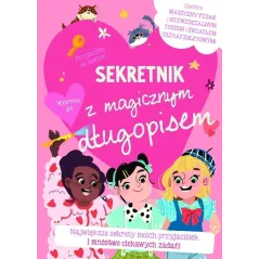 PRZYJACIÓŁKI NA ZAWSZE. SEKRETNIK Z MAGICZNYM DŁUGOPISEM