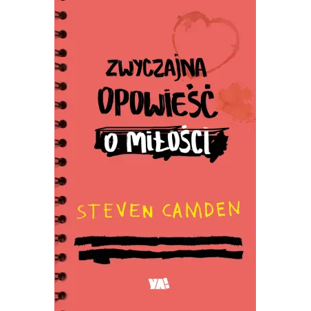 ZWYCZAJNA OPOWIEŚĆ O MIŁOŚCI Steven Camden - Ya!
