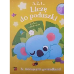 DZIKIE ZWIERZĄTKA. 3, 2, 1... LICZĘ DO PODUSZKI - Yoyo Books