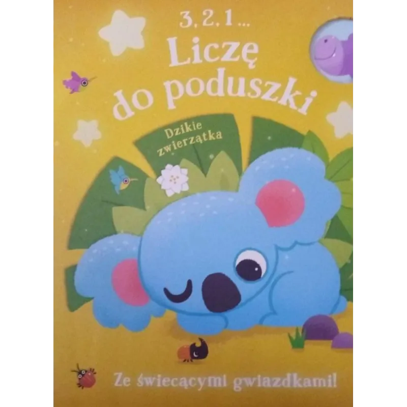 DZIKIE ZWIERZĄTKA. 3, 2, 1... LICZĘ DO PODUSZKI - Yoyo Books DZIKIE ZWIERZĄTKA. 3, 2, 1... LICZĘ DO PODUSZKI - Yoyo Books