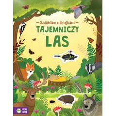 TAJEMNICZY LAS. OZDABIAM NAKLEJKAMI 4+ - Zielona Sowa