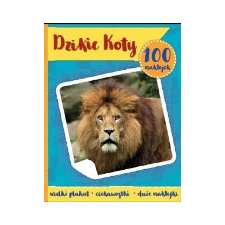 Dzikie Koty 100 Naklejek Dzikie Koty 100 Naklejek