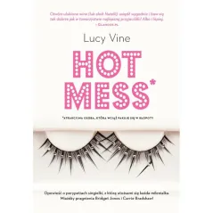 HOT MESS Lucy Vine - Burda Książki