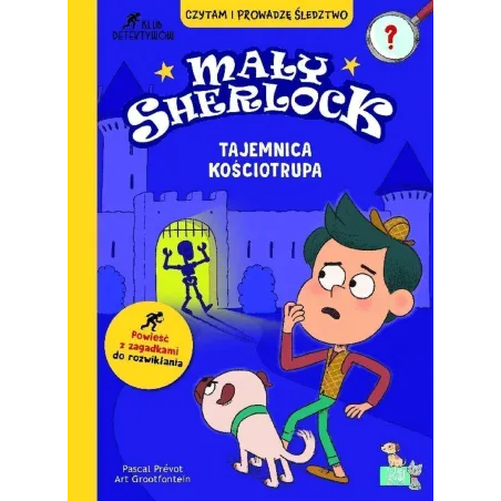 Tajemnica Kościotrupa. Mały Sherlock Tajemnica Kościotrupa. Mały Sherlock