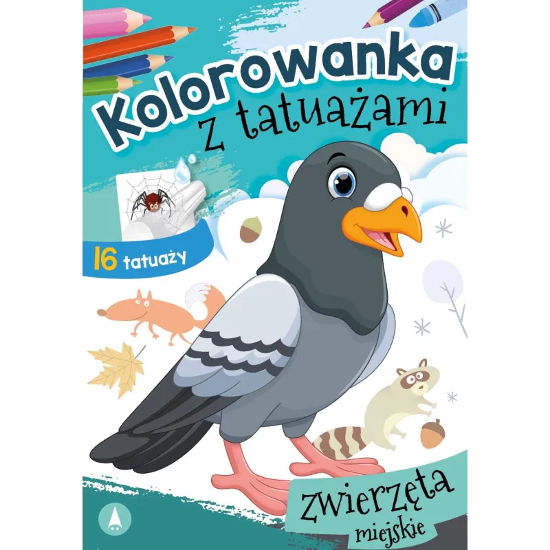 ZWIERZĘTA MIEJSKIE. KOLOROWANKA Z TATUAŻAMI