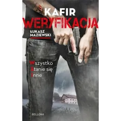 KAFIR WERYFIKACJA Łukasz Maziewski - Bellona
