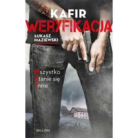 KAFIR WERYFIKACJA Łukasz Maziewski - Bellona