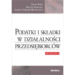 PODATKI I SKŁADKI W DZIAŁALNOŚCI PRZEDSIĘBIORCÓW