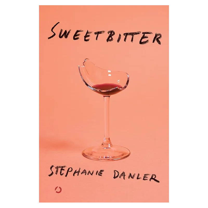 SWEETBITTER Stephanie Danler - Otwarte