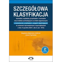 SZCZEGÓŁOWA KLASYFIKACJA DOCHODÓW WYDATKÓW PRZYCHODÓW I ROZCHODÓW ORAZ ŚRODKÓW POCHODZĄCYCH ZE ŹRÓDEŁ ZAGRAN... Magdalena Majdro