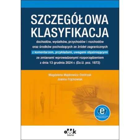 SZCZEGÓŁOWA KLASYFIKACJA DOCHODÓW WYDATKÓW PRZYCHODÓW I ROZCHODÓW ORAZ ŚRODKÓW POCHODZĄCYCH ZE ŹRÓDEŁ ZAGRAN... Magdalena Majdro