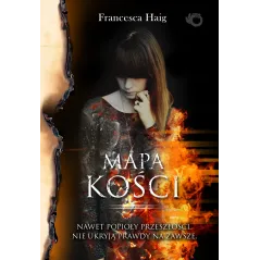 MAPA KOŚCI OGNISTE OCZYSZCZENIE Francesca Haig - Uroboros