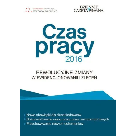 CZAS PRACY 2016 REWOLUCJA W EWIDENCJONOWANIU ZLECEŃ - Infor