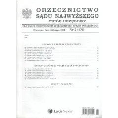 ORZECZNICTWO SĄDU NAJWYŻSZEGO. ZBIÓR URZĘDOWY 2/2014 - LexisNexis