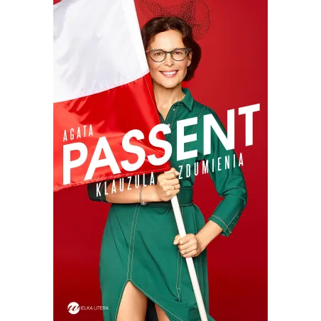 KLAUZULA ZDUMIENIA Agata Passent - Wielka Litera