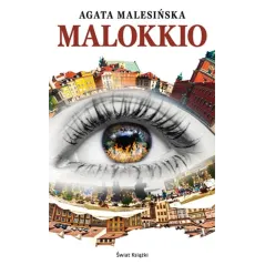 MALOKKIO Agata Malesińska - Świat Książki