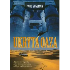 UKRYTA OAZA Paul Sussman - Muza